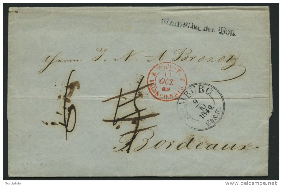 HAMBURG - THURN UND TAXISCHES O.P.A. 1849, HAMBURG Th.&amp;T., K3 Auf Brief Nach Bordeaux, Verspätungsstpl. Nach Ab - Préphilatélie