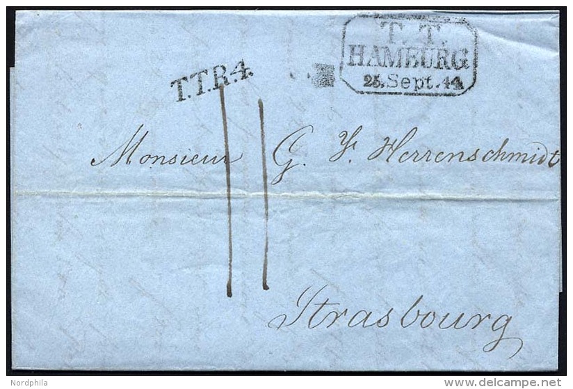 HAMBURG - THURN UND TAXISCHES O.P.A. 1844, T.T. HAMBURG, R3 Und L1 T.T.R4 Auf Brief Nach Strasbourg, Pracht - Préphilatélie