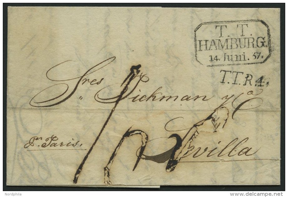 HAMBURG - THURN UND TAXISCHES O.P.A. 1837, T.T. HAMBURG, R3 Auf Brief Nach Sevilla, Handschriftlich Fr. Paris Und L1 T.T - Préphilatélie