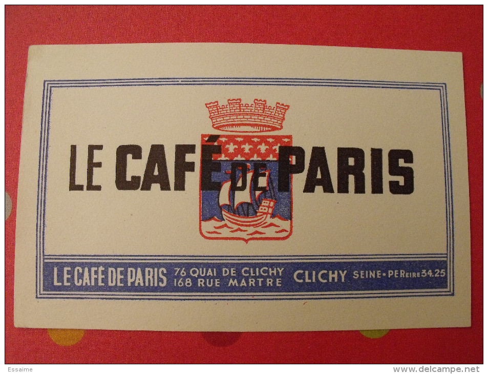 Buvard Le Café De Paris 76 Quai De Clichy. Vers 1950 - Kaffee & Tee