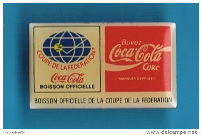 1 PIN'S  //    ** COCA'COLA ** COUPE DE LA FEDERATION ** . (LTO Paris) - Coca-Cola