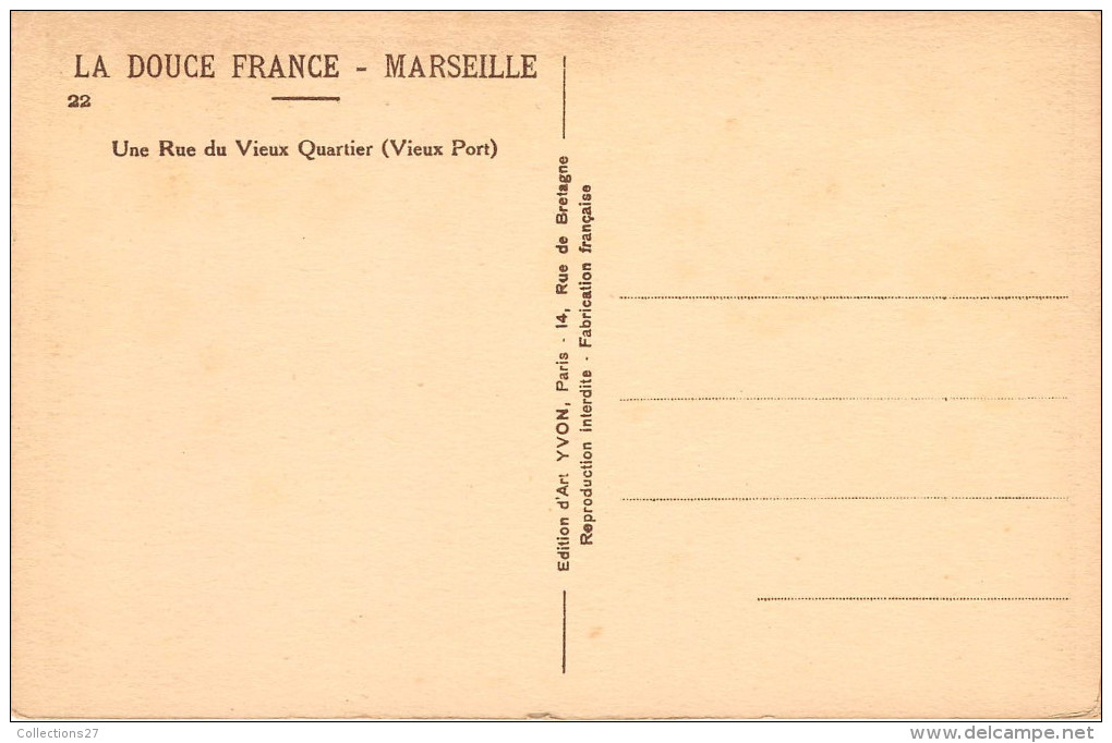 13- MARSEILLE- UNE RUE DU VIEUX QUARTIER (VIEUX PORT) - Oude Haven (Vieux Port), Saint Victor, De Panier