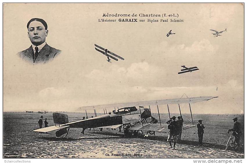 Chartres     28   Aérodrome . Aviateur Garaix Sur Biplan Paul Schmitt - Chartres