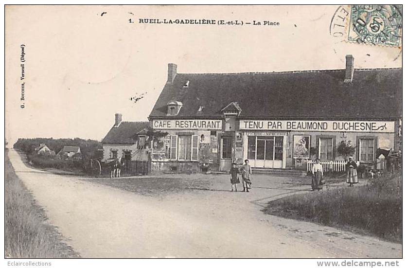 Rueil-La-Gadelière    28     La Place:    Café  Restaurant  Baumond Duchène - Andere & Zonder Classificatie