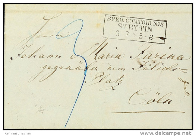 "STETTIN SPED. COMTOIR No3 6 7 (1857)" - Ra3, Herrlich Klar Auf Austaxiertem Brief über Bahnpost Berlin-Minden... - Otros & Sin Clasificación