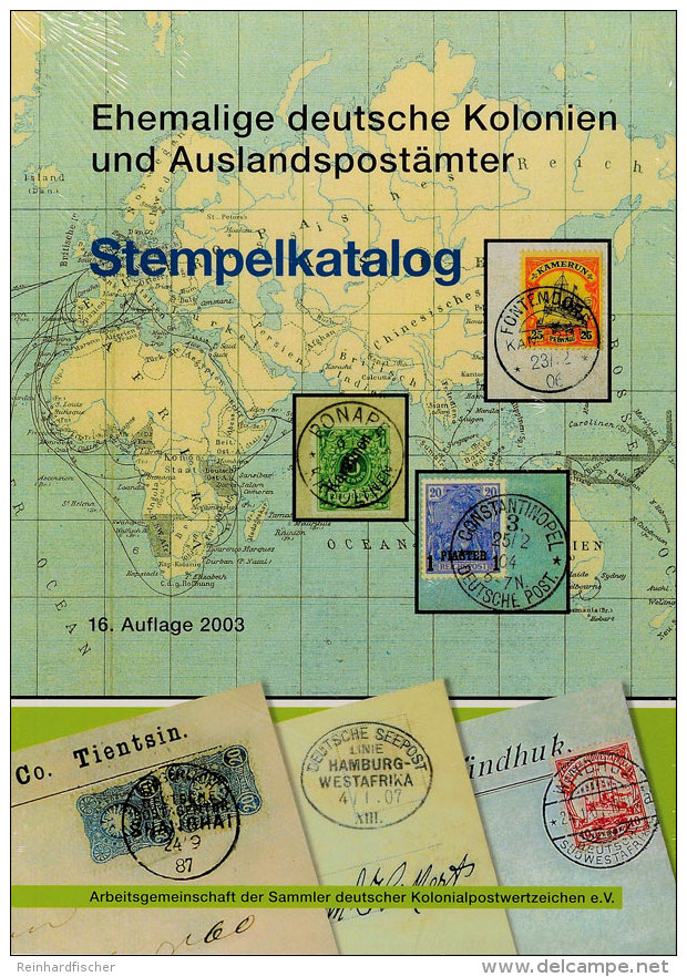 Arbeitsgemeinschaft Deutsche Kolonien, Stempelkatalog 16. Auflage, 2003, Neu In Originalverpackung  Study Group... - Otros & Sin Clasificación