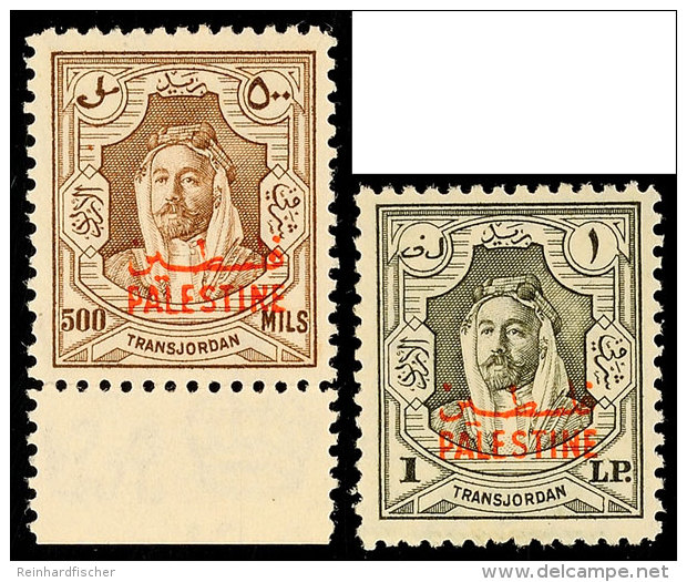 1948, Palästina-Aufdruck Auf 500 M Und 1 Pfund, Die Beiden Spitzenwerte Postfrisch Kabinett, Mi. 180,-,... - Jordanie