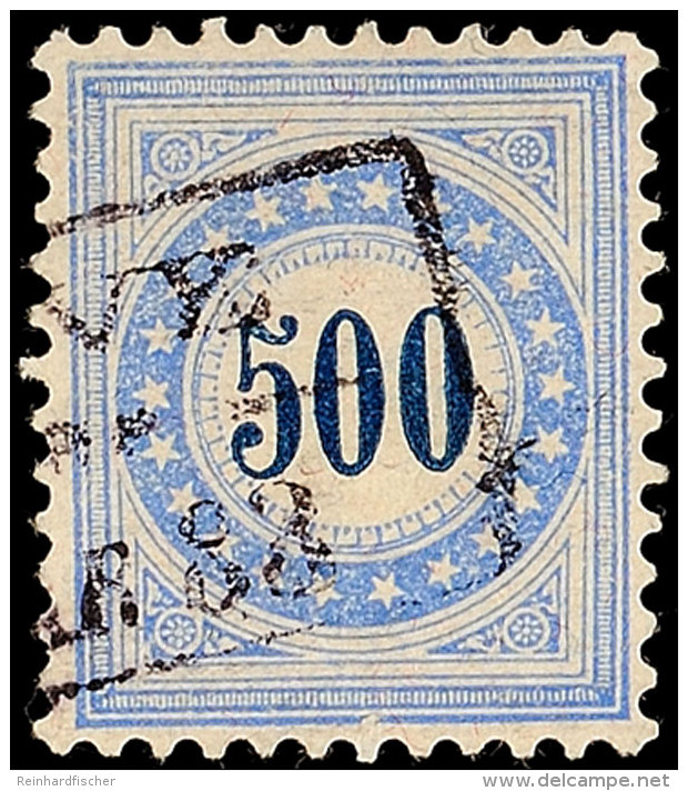 500 C. Faserpapier, Sauber Gestempelt, Prachtstück, Mi. 220,-, Katalog: 14 O500 C. Granite Paper, Neat... - Taxe