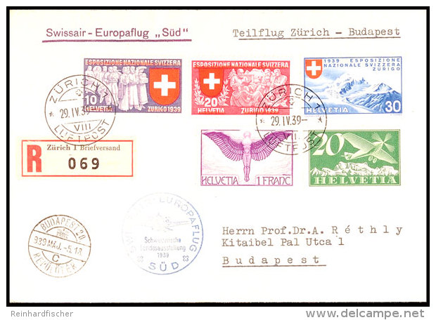 1939, "SWISSAIR EUROPAFLUG SÜD Schweizerische Landesausstellung" Luftpost-R-Brief Mit MiNr.191 Z, 213 Z U.... - Autres & Non Classés