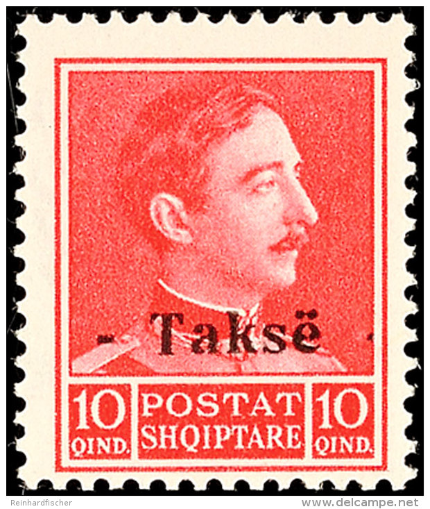 10 Q - Takse-, Tadellos Postfrisch, Gepr. Dr. Rommerskirchen, Mi. 250,-, Katalog: 34IV **10 Q - Takse, In... - Albanie