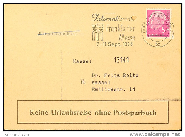 5 Pfg. Heuss Auf Drucksachenkarte Der Postreklame Aus FRANKFURT 29.3.58 Nach Kassel, Vordruck "Postsache" Wurde... - Autres & Non Classés