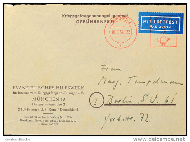 1952, 5 Pfg. Postfreistempel Aus MÜNCHEN 16.7.52 Für Die Luftpostgebühr Auf Sonst Portofreiem... - Autres & Non Classés