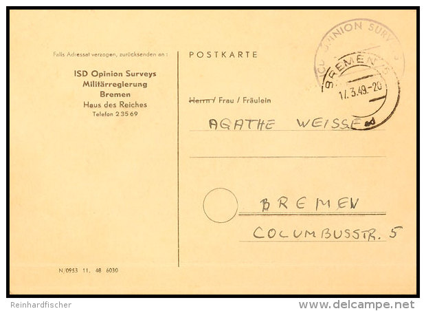 1949, Unfrankierte Dienstsachen-Postkarte Der Alliierten Mit Absender- Und Briefstempel "ISD Opinion Surverys..."... - Autres & Non Classés