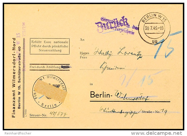 1945, "Frei Durch-Ablösung"-Dienstbrief Des Finanzamtes Berlin W15 Mit Postempel BERLIN W15 30.7.45 Nach... - Autres & Non Classés