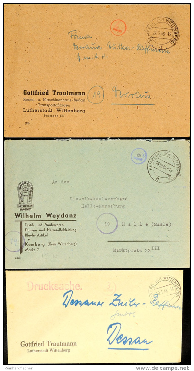 KEMBERG (Kr. Wittenberg), 3 Firmen-Briefe Aus 1945/46 Mit Blauem Bzw. Rotem B1 U. Handschriftl. Wertangabe,... - Autres & Non Classés