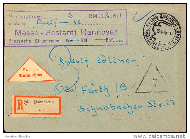 1948, R-Nachnahme-Brief Des Messe-Postamt Hannover Mit Sonderstempel "HANNOVER EXPORTMESSE 22.5.-6.6.48/ 28.5."... - Autres & Non Classés
