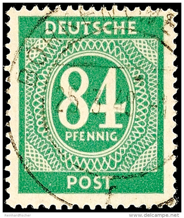 84 Pfennig Ziffernausgabe, Grün, Tadellos Gestempelt, Arge Farbgeprüft Und Geprüft Schlegel BPP,... - Autres & Non Classés