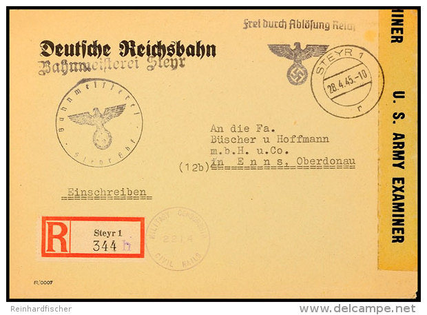 1945, "Frei Durch Ablösung Reich"-Vordruckbrief Der Deutschen Reichsbahn Als R-Brief Von STEYR 28.4.45 Nach... - Otros & Sin Clasificación