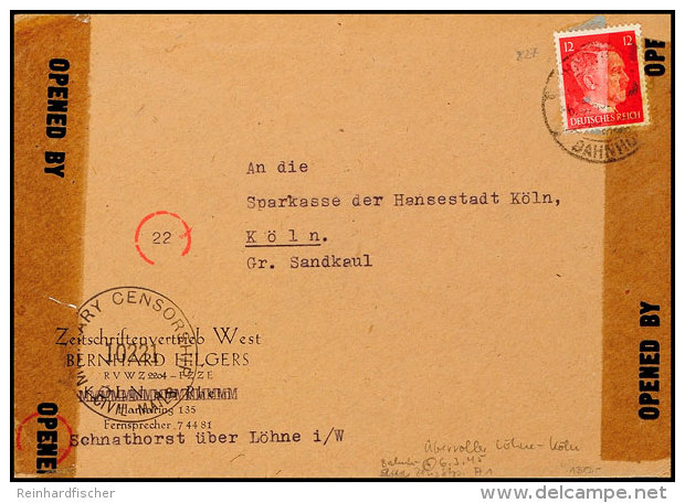 Überroller Mit 12 Pfg Hitler Ab Schnathorst Bahnhof 6.3.45 Nach Köln, Im Ruhrgebiet überrollt,... - Autres & Non Classés