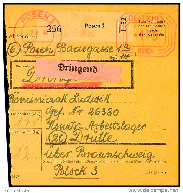 Drütte (Arbeitslager): 1944, Paketkarte Für Ein Dringend-Paket Von POSEN 3 2.9. Mit 1,75 RM... - Otros & Sin Clasificación
