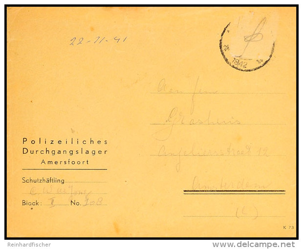 Polizeiliches Durchgangslager Amerfoort: 1941/1942, Zwei Vordruck-Briefbogen Mit Zensur-Paraphen Des... - Autres & Non Classés