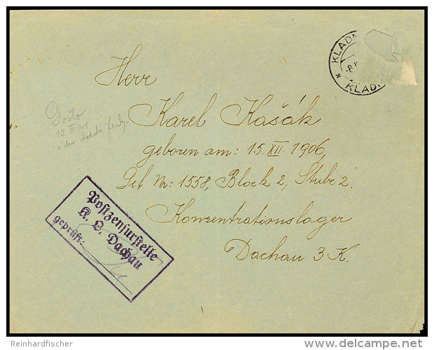 KZ Dachau: 1941, Brief Aus KLADNO 8.II.... Mit Entfernter Frankatur In Das Lager Mit Zensur-Ra3 "Postzensurstelle... - Sonstige & Ohne Zuordnung
