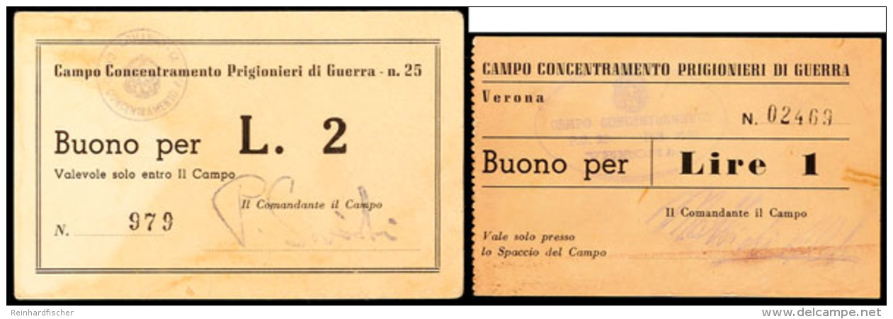 1940 (ca.), Zwei Verschiedene Geldscheine Aus Dem Ital. Kriegsgefangenen-Lager "Verona" Bzw. "No.25" Mit Wertangabe... - Autres & Non Classés