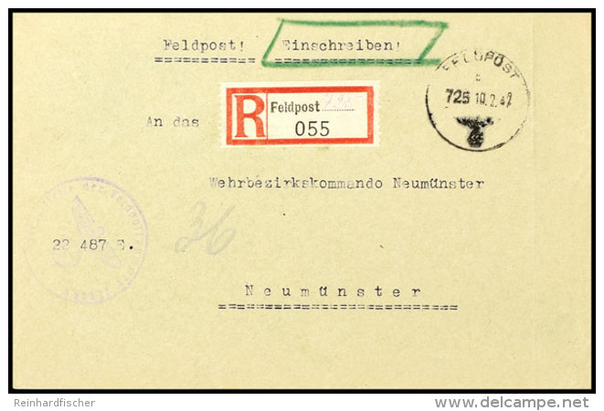 1942, Kessel Von Demjansk, R-Dienstbrief Mit Normstempel "b 725 10.2.42" Und Feldpost-R-Zettel Mit Hds. Kenn-Nummer... - Autres & Non Classés