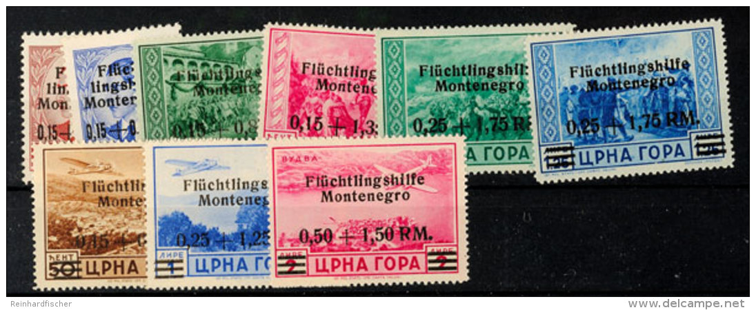 Flüchtlingshilfe, 9 Werte Kpl., Postfrisch, Gepr. Krischke BPP, Mi. 500,-, Katalog: 20/28 **Fugitive Aid,... - Occ. Allemande: Montenegro