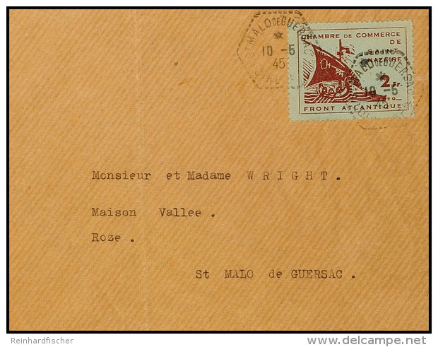Festung St. Nazaire 2 Fr Handelskammer Auf Adressiertem Brief Ab St. Malo De Guersac 10.5.45, Kuvert Senkrechter... - Autres & Non Classés
