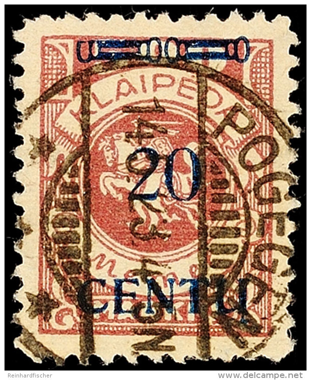 20 C Auf 500 Mark In Type BIV Tadellos Gestempelt, Gepr. Klein VP, Mi. 200.-, Katalog: 171BIV O20 C On 500 Mark... - Memel (Klaipeda) 1923