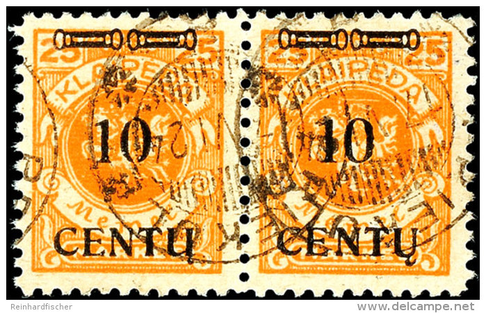 10 C Auf 25 M Typenpaar AI/BI Tadellos Gestempelt, Gepr. Klein BPP, Mi. 300.-, Katalog: 169W2 O10 C On 25 M... - Memel (Klaipeda) 1923