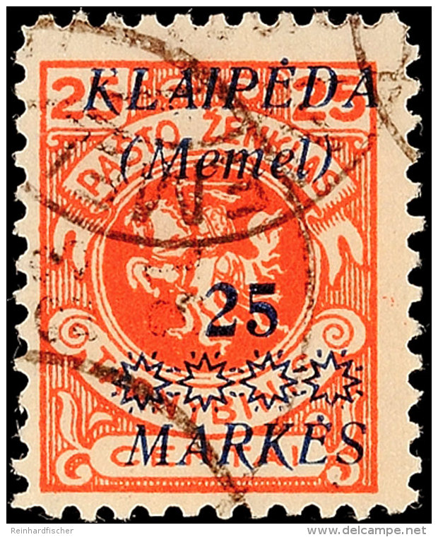 25 M. Auf 25 C. Mit Aufdruckfehler "K Von KLAIPEDA Rechts Oben Beschädigt", Gestempelt, Geprüft Klein... - Memel (Klaïpeda) 1923