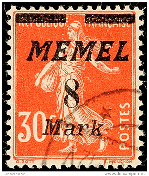 8 M Auf 30 C Mit Plattenfehler II Tadellos Gestempelt, Gepr. Klein BPP, Mi. 120.-, Katalog: 112II O8 M On 30 C... - Memel (Klaipeda) 1923