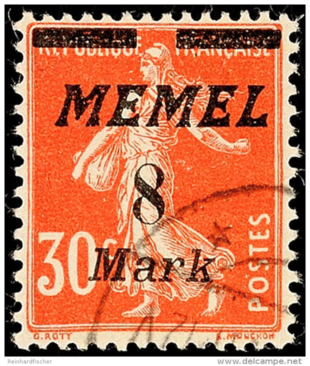 8 M Auf 30 C Mit Plattenfehler II Tadellos Gestempelt, Gepr. Klein BPP, Mi. 120.-, Katalog: 112II O8 M On 30 C... - Memel (Klaïpeda) 1923