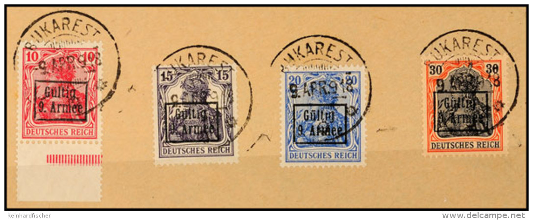 10-30 Pf Tadellos Auf Briefstück, Einzeln Voll Gestempelt "BUKAREST 9.APR.918", Mi. 180.-, Katalog: 1/4... - Other & Unclassified
