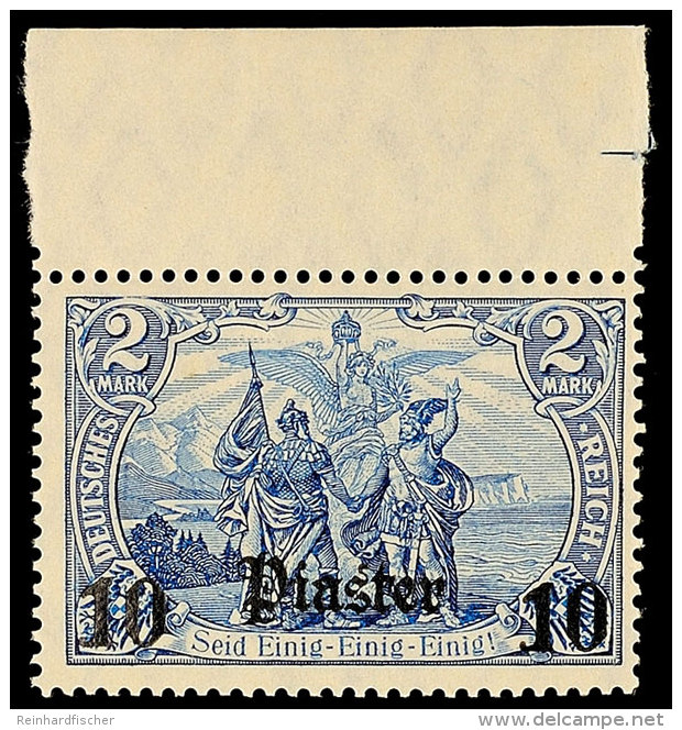 10 Piaster Auf 2 Mark Tadellos Postfrisch Vom Oberrand, Mi. 150,-, Katalog: 45 **10 Piastre On 2 Mark In... - Turquie (bureaux)