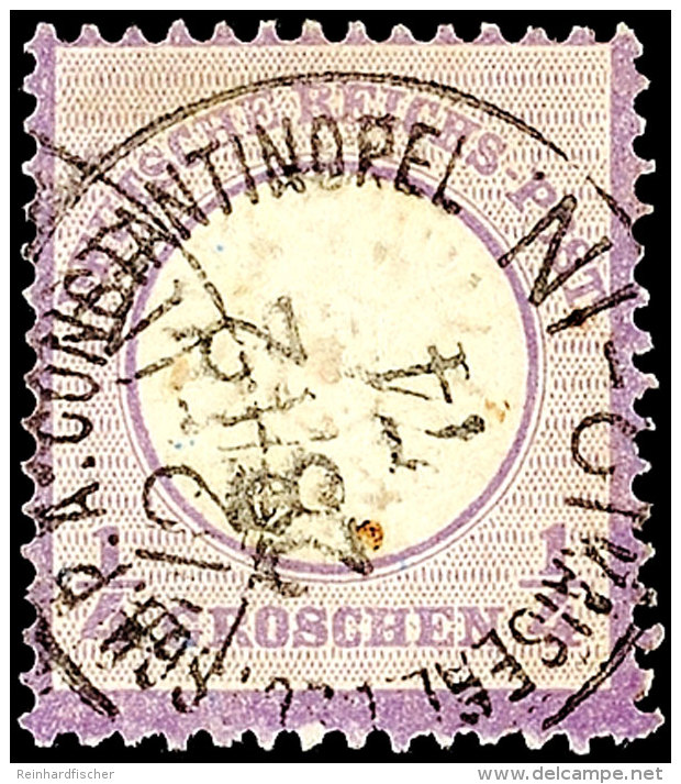 1/4 Gr. Violett, Gestempelt "CONSTANTIOPEL 28/12 74", Mi. 700,-, Katalog: V16 O1 / 4 Gr. Violet, Used... - Turquia (oficinas)