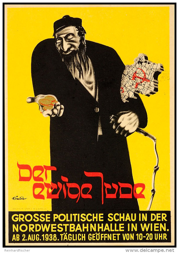 1938, "Der Ewige Jude", Farbige Propagandakarte Mit Entsprechendem Maschinen-Werbestempel WIEN AUSTELLUNG-DER EWIGE... - Autres & Non Classés