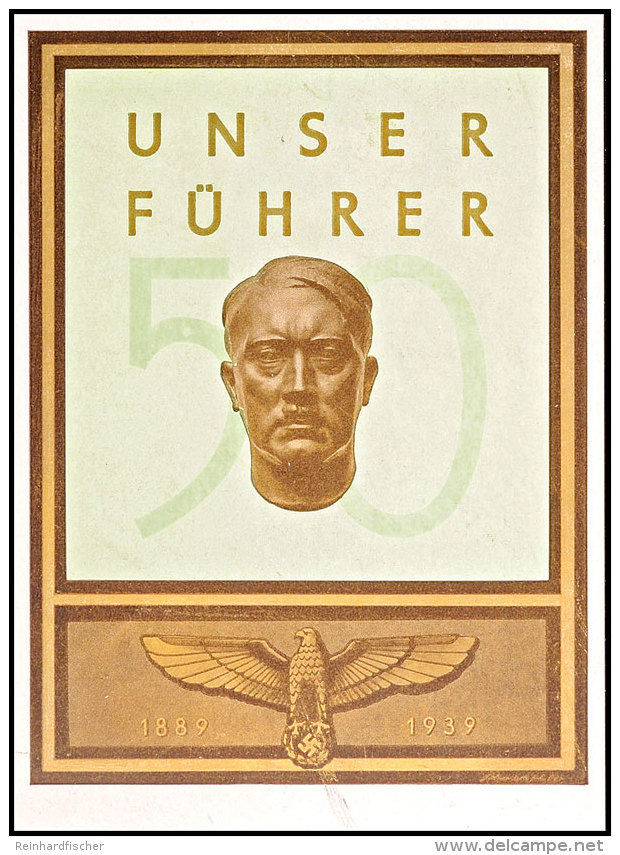 1939, Unser Führer, Color Portraitkarte Zum 50. Geburtstag Abb. A. Hitler, Verlag Photo Hoffmann/München,... - Autres & Non Classés