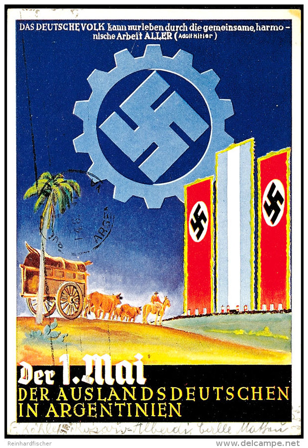 1937, "Der 1. Mai Der Auslandsdeutschen In Argentinien, Seltene Colorkarte, Bedarfsgebraucht, Erh. I-II, R ... - Sonstige & Ohne Zuordnung