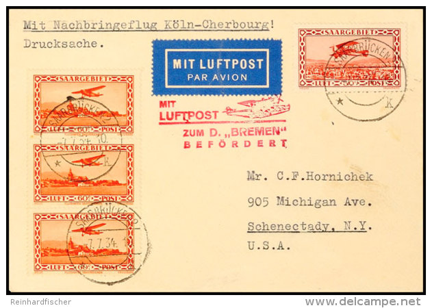 Nordatlantik: 1934, D. Bremen - New York 4.7. Mit Zuleitung Saarland Als Nachbringe-Flug Ab Köln, Brief Von... - Autres & Non Classés