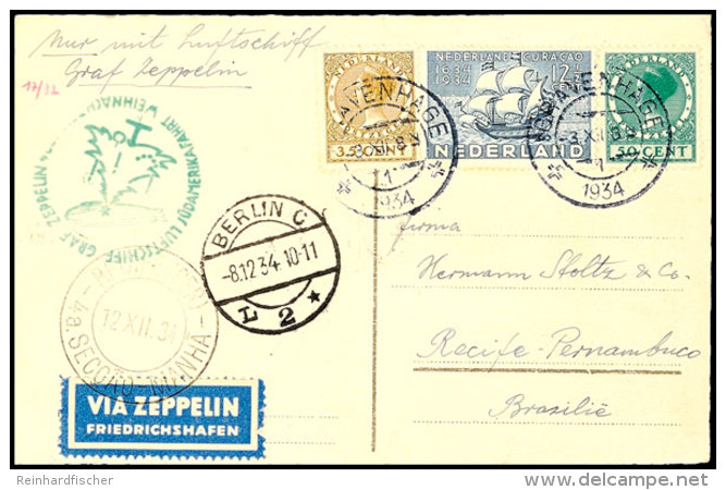 Niederlande: 1934, Weihnachtsfahrt, Anschlussflug Berlin Mit Stempel "b" Nach Recife, Karte Aus S'GRAVENHAGE... - Otros & Sin Clasificación