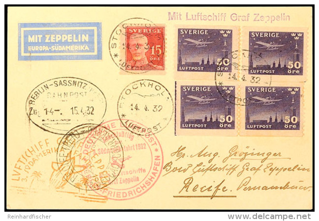 Schweden: 1932, 3. Südamerikaflug, Auflieferung Berlin Bis Recife, Karte Aus STOCKHOLM 14.4. Mit U. A. 4... - Otros & Sin Clasificación