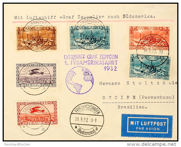 Saarland: 1932, 1. SAF, Brief Mit Bunter Frankatur Aus SAARBRÜCKEN 18.3.32 Via Friedrichshafen Nach Recife Mit... - Other & Unclassified