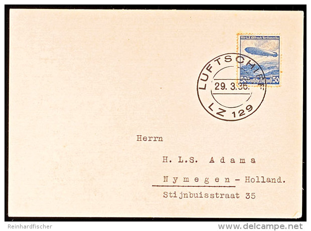 1936, 1. Postfahrt LZ 129, Bordpost, Mit 50 Pfg Zeppelin-Marke Frankierte Postkarte Nach HOLLAND (alter Ausruf 30),... - Autres & Non Classés
