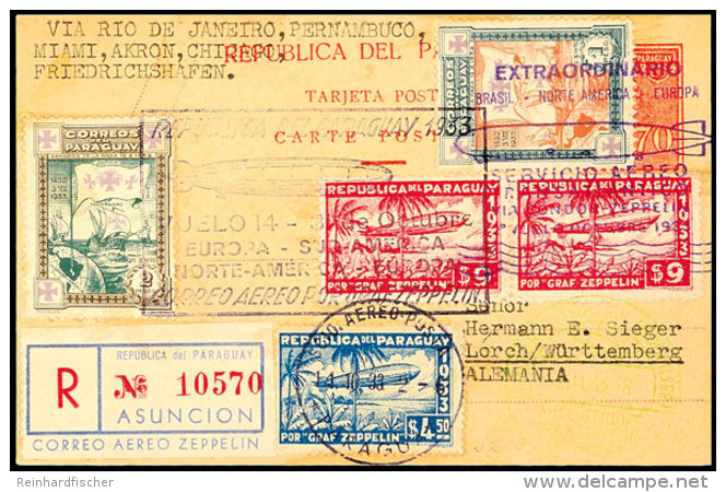 1933, Chicagofahrt, Paraguayische Post, R-Ganzsachenkarte Mit Zufrankatur Aus ASUNCION 14.10. Und Allen Stempeln,... - Autres & Non Classés