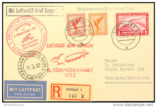 1932, 8. Südamerikafahrt, Anschlussflug Ab Stuttgart, R-Karte Mit U. A. 1 M. Zeppelin, Alle Stempel... - Autres & Non Classés