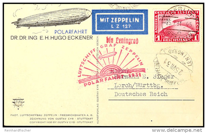 1931, Polarfahrt, Auflieferung Berlin Bis Friedrichshafen, Vordruckkarte Mit Sondermarke 1 M., Alle Stempel... - Autres & Non Classés