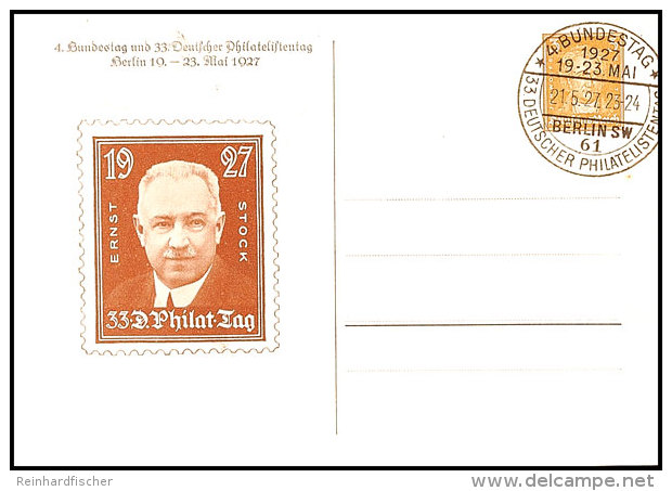 1927, 3 Pfg Privat-GS-Postkarte, Berlin 33. Deutscher Philatelistentag, Abb. Ernst Stock, Blanko Mit... - Autres & Non Classés